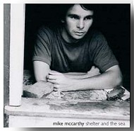 Mike McCarthy, Shelter And The Sea CD - Mike McCarthy Image